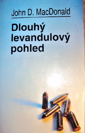 [Travis McGee 12] • Dlouhý levandulový pohled